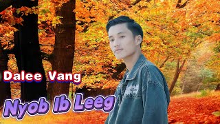 Nyob Ib Leeg Audio Fast Song  Luj Yaj Cover by Dalee Vang [upl. by Anita]