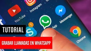 Cómo grabar llamadas de WhatsApp [upl. by Lette]