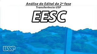 Transferência EESC USP  Escola de Engenharia de São Carlos  Análise do Edital da 2ª Fase [upl. by Nylac]