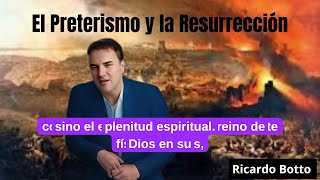 Los preteristas y la resurreccion [upl. by Raddy491]