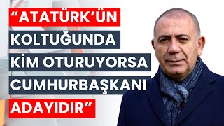 CHPli Gürsel Tekin quotATATÜRKÜN KOLTUĞUNDA KİM OTURUYORSA POTANSİYEL CUMHURBAŞKANI ADAYIDIRquot [upl. by Aisatna611]