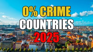 10 Safest Countries To Move To 2025 [upl. by Lenad]