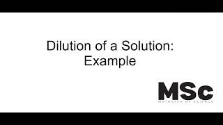 Dilution of a Solution Example [upl. by Kegan768]