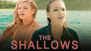 The Shallows 2016 Full Movie English Review  Blake Lively Óscar Jaenada Brett Cullen Sedona L [upl. by Gitt41]