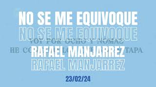 No Se Me Equivoque  Rafael Manjarrez Tráiler [upl. by Bruning313]