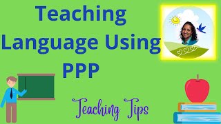 Using the PPP Method in Language Teaching [upl. by Jill]