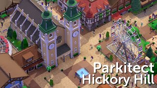 Parkitect Campaign Part 19  Hickory Hill  Alpine Village [upl. by Maitland]