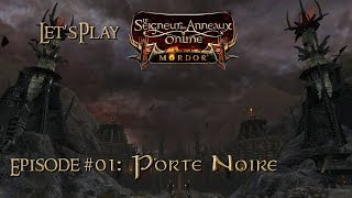 Lets Play Lotro Mordor 01  la porte noire [upl. by Brown]