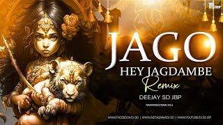 Jago Hey Jagdambe  Remix  DJ SD JBP  Navratri Devotional Vol6  NARENDRA CHANCHAL [upl. by Adaline]