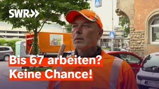 Warten auf die Rente  Wie lange können wir arbeiten  Zur Sache BadenWürttemberg [upl. by Tannie]