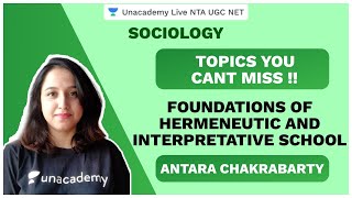 Topics You Cant Miss  Foundations of Hermeneutic amp Interpretative  Sociology  NTA UGC NET 2020 [upl. by Gaivn481]