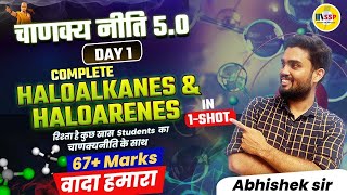 Haloalkanes amp Haloarenes Class 12 One Shot  CBSE 2024 CHEMISTRY  चाणक्यनीति 5O  AB SIR [upl. by Fuchs]