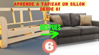 COMO TAPIZAR UN SILLON PASO A PASO  CAP 6 [upl. by Rastus]