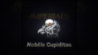 Imperials OST video Nobilis Cupiditas [upl. by Conal]