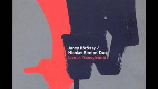 Jancy Korossy Nicolas Simion Duo You Wouldnt Believe [upl. by Oisinoid]