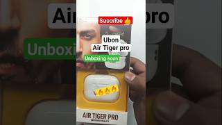 Ubon BT50 air tiger pro Unboxing 👍🔥🔥tech unboxing 2024 ubon [upl. by Rebecca]