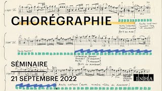 Séminaire l « Chorégraphies »  Daniel Larrieu du geste graphique à l’image médiatisée [upl. by Eciram]