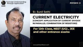 Current Electricity Concept application of current divider in parallel combination of resistors [upl. by Yeta]