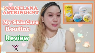 Porcelana Astringent REVIEW  My Skincare Daily Routine  Marycris [upl. by Legir]