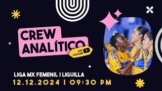 Liguilla  Liga MX Femenil  Crew Analitico [upl. by Ahsiloc]