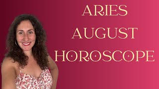 ARIES  August Monthly Horoscope [upl. by Treblih]