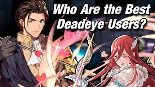 Who Are the Best Deadeye Users  Deadeye Tier List [upl. by Becki]