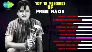 Top 10 Melodies of Prem Nazir  Malayalam Movie Audio Jukebox [upl. by Armando]