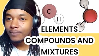 ELEMENTS COMPOUNDS AND MIXTURES [upl. by Massey625]