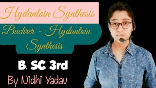 Hydantoin Synthesis Buchrer Hydantoin Synthesis Preparation method for Amino Acid [upl. by Eilac]