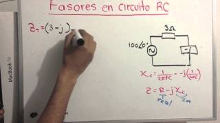 Fasores en circuitos RC [upl. by Rorke]