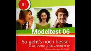 So geht noch besser b1 Hören Modelltest 06 Teil 1 2 3 84 mit Lösungen [upl. by Wilhelm]