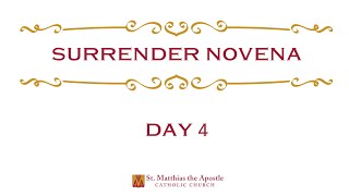 Surrender Novena Day 4 [upl. by Nauqel17]