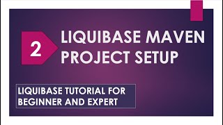 liquibase maven  liquibase project setup  liquibase maven plugin  liquibase database deployment [upl. by Cockburn]