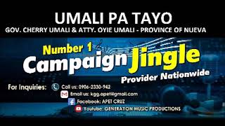 UMALI PA TAYO CAMPAIGN JINGLE SAMPLE GOVERNOR CHERRY AND ATTY OYIE UMALI 2019 [upl. by Notsgnal711]