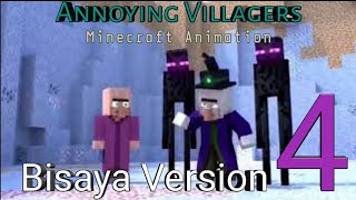 Annoying Villagers  Minecraft Animation Bisaya Version 4 [upl. by Stirling]