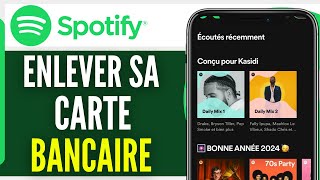 Comment Enlever Sa Carte Bancaire Sur Spotify 2024 [upl. by Iiette585]