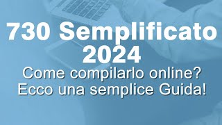 730 SEMPLIFICATO 2024come compilarlo online Accettare o modificare la dichiarazione dei redditi [upl. by Burns]