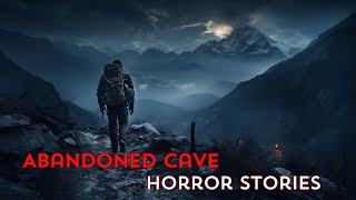 3 Most Disturbing True Abandoned Cave Horror Stories [upl. by Enyawud]