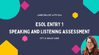 How to Pass ESOL Entry 1 Speaking and Listening City and Guilds [upl. by Enelaj]