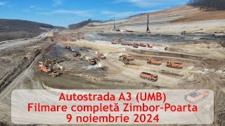 Autostrada A3 UMB lot integral ZimborPoarta 9 noiembrie 2024 [upl. by Mittel271]