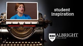 Student Inspiration  Albright College Stories [upl. by Ferdinana]