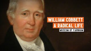 William Cobbett a champion of the rural poor and the reform of Parliament  Documentary [upl. by Idahs]