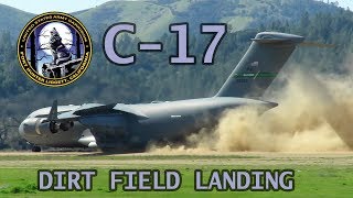 Dirt Runway Landing C17 Globemaster III at Fort Hunter Liggett [upl. by Imoin]