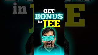 All about Bonus Marks in JEE Exam✅✅jee jee2025 bonusmarks iitjee jeepattern bonus [upl. by Parry945]