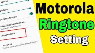 Motorola call ringtone setting motorola custom ringtone setting  how to set ringtone in moto [upl. by Nilsoj463]