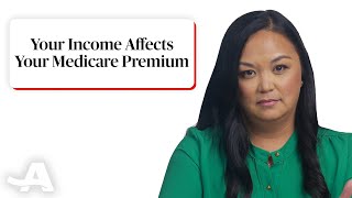 How Your Income Affects Your Medicare Premium [upl. by Bbor]