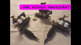 Jak złożyć maszynkę do tatuażu 1 [upl. by Ahcsap576]