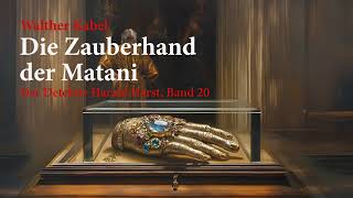 Der Detektiv Harald Harst Band 20 Die Zauberhand der Matani  komplettes Hörbuch [upl. by Neeleuqcaj547]