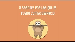 Razones para comer despacio [upl. by Anairad]