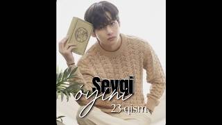 Sevgi òyini 🍃 23qism  Final btsthvkimtaehyungfanficlili [upl. by Hacim290]